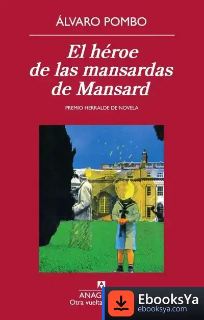 Descargar El Héroe De Las Mansardas De Mansard