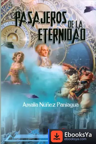 Descargar Pasajeros De La Eternidad de Amalia Núñez Paniagua