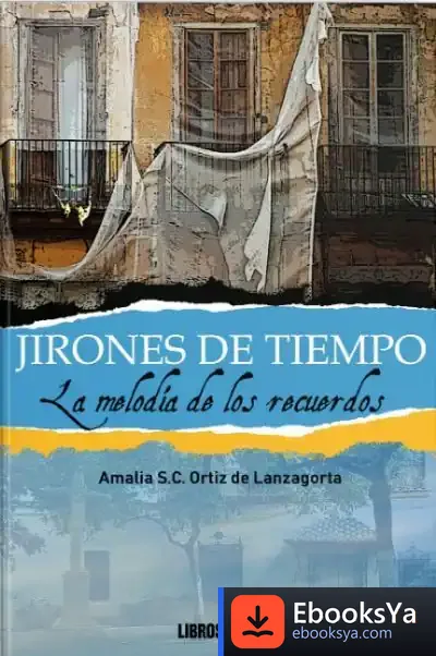 Descargar Jirones De Tiempo: La Melodía De Los Recuerdos
