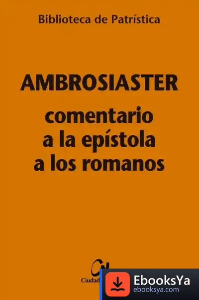 Descargar Comentario A La Epístola A Los Romanos