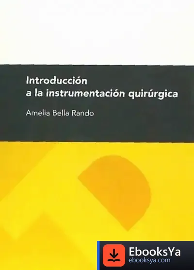 Descargar Introducción A La Instrumentación Quirúrgica de Amelia Bella Rando