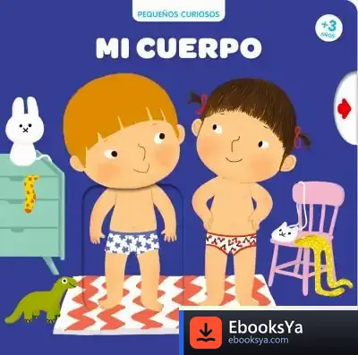 Descargar Pequeños Curiosos: Mi Cuerpo