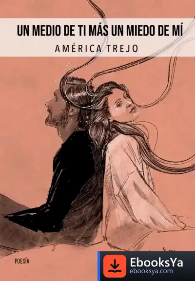 Descargar Un Medio De Ti Más Un Miedo De Mí