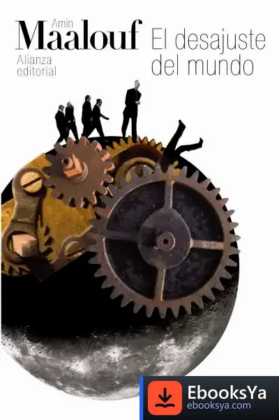 Descargar El Desajuste Del Mundo
