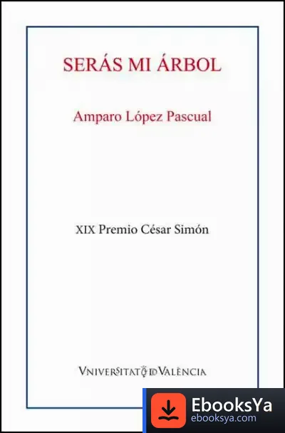 Descargar Serás Mi Árbol de Amparo López Pascual
