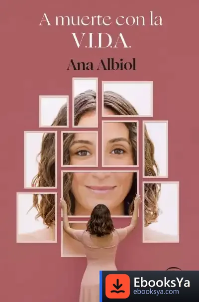 Descargar A Muerte Con La V.I.D.A de Ana Albiol