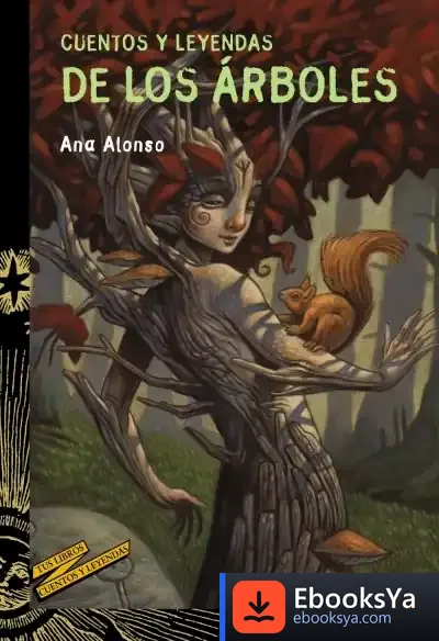 Descargar Cuentos Y Leyendas De Los Árboles de Ana Alonso