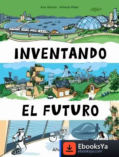 Descargar Inventando El Futuro de Ana Alonso