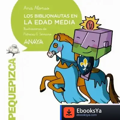 Descargar Los Biblionautas En La Edad Media de Ana Alonso