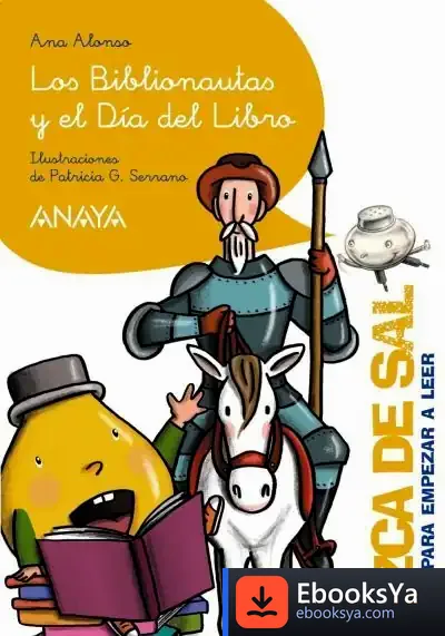 Descargar Los Biblionautas Y El Día Del Libro de Ana Alonso