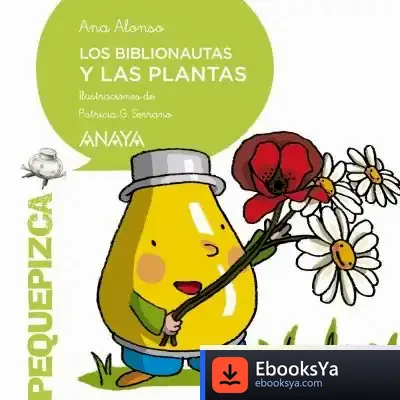 Descargar Los Biblionautas Y Las Plantas de Ana Alonso