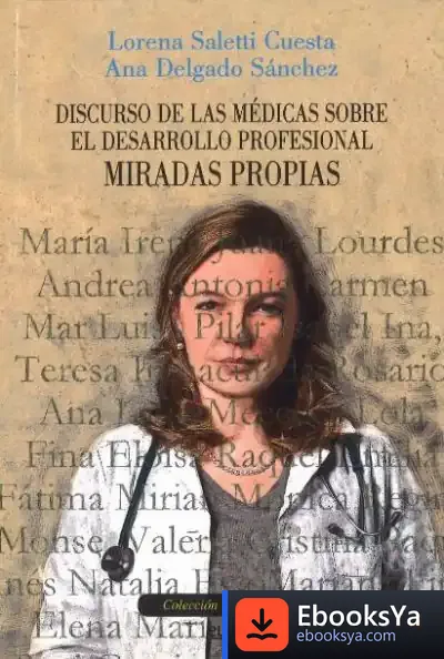 Descargar Discurso De Las Médicas Sobre El Desarrollo Profesional de Ana Delgado Sánchez