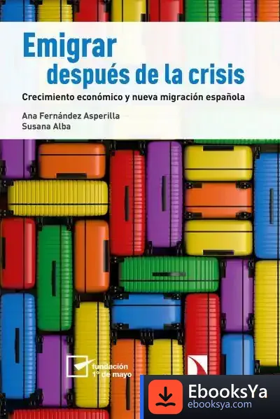 Descargar Emigrar Después De La Crisis