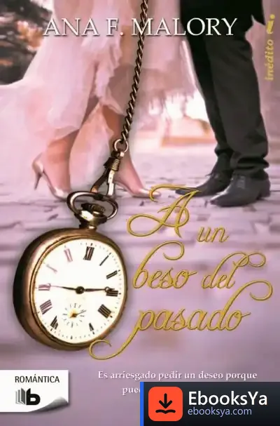 Descargar A Un Beso Del Pasado de Ana Fernández Martínez