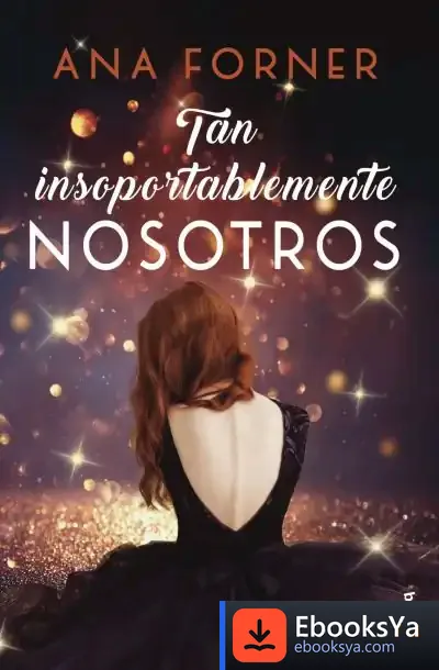 Descargar Tan Insoportablemente Nosotros. Tan Tú, Tan Nosotros, 2