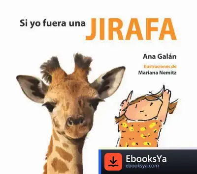 Descargar Si Yo Fuera Una Jirafa