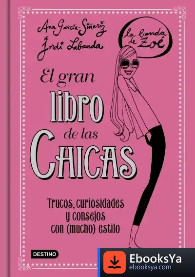 Descargar El Gran Libro De Las Chicas. La Banda De Zoé
