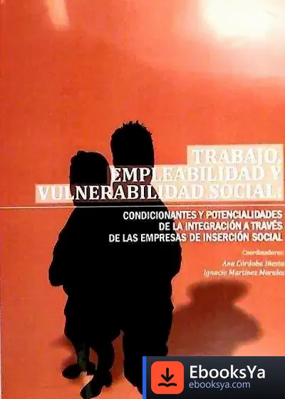 Descargar Trabajo, Empleabilidad Y Vulnerabilidad Social de Conxita Tarruell Llonch