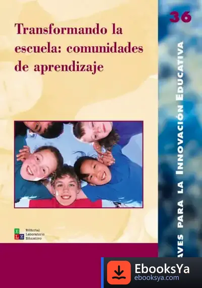 Descargar Transformando La Escuela: Comunidades De Aprendizaje