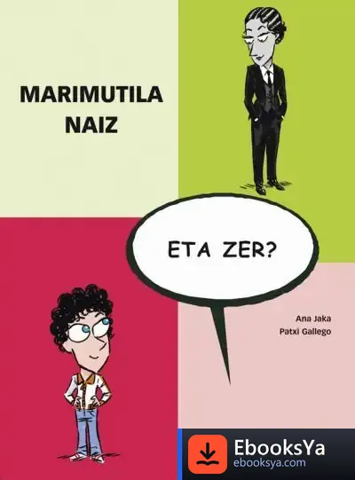 Descargar Marimutila Naiz, Eta Zer ? de Ana Jaka García