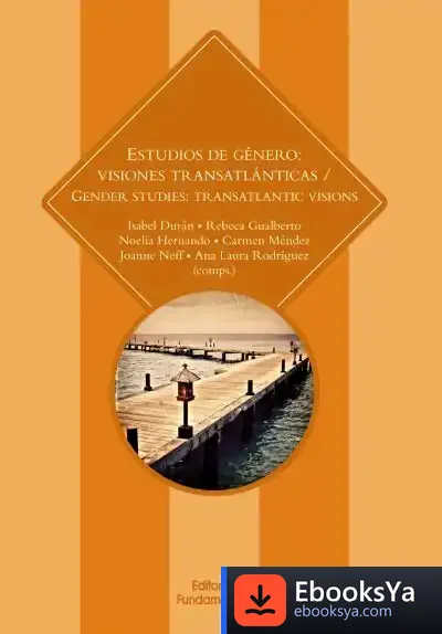 Descargar Estudios De Género: Visionaes Transatlánticas / Gener Studies: Transatlantic Visions