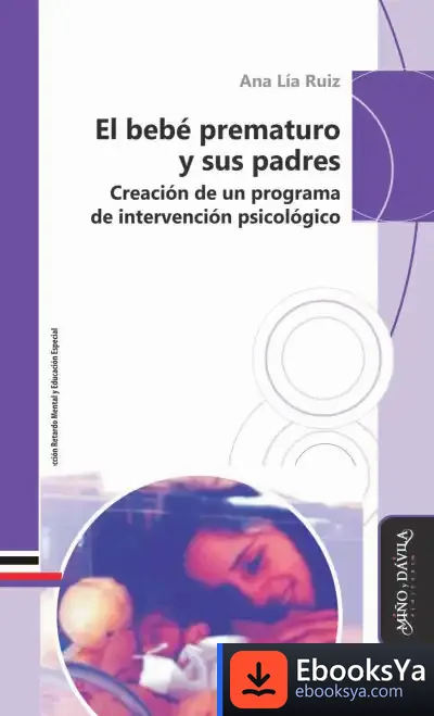 Descargar El Bebé Prematuro Y Sus Padres de Daniel Pennac