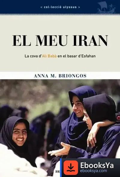 Descargar El Meu Iran de Ana M. Briongos
