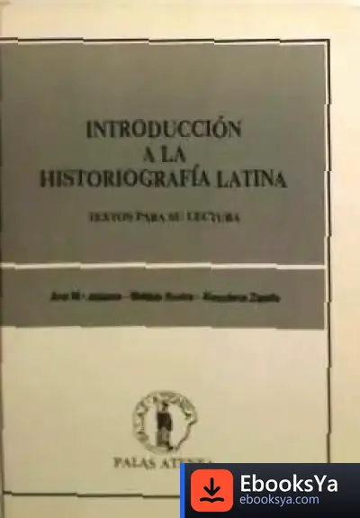 Descargar Introduccion A La Historiagrafia Latina