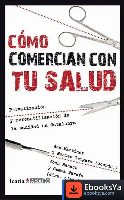 Descargar Cómo Comercian Con Tu Salud