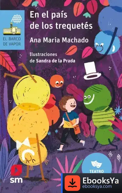 Descargar En El País De Los Trequetés de Ana María Machado
