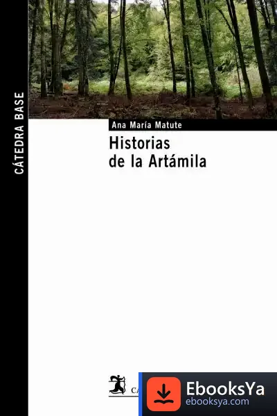 Descargar Historias De La Artámila de Ana María Matute