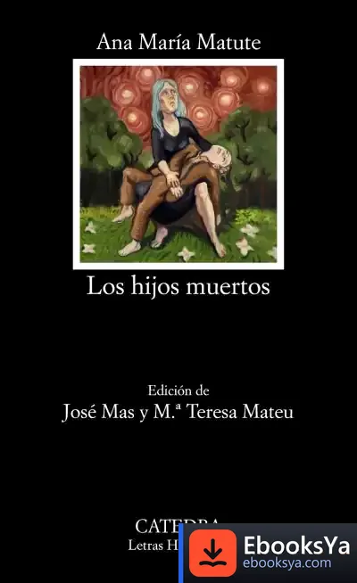 Descargar Los Hijos Muertos de Ana María Matute