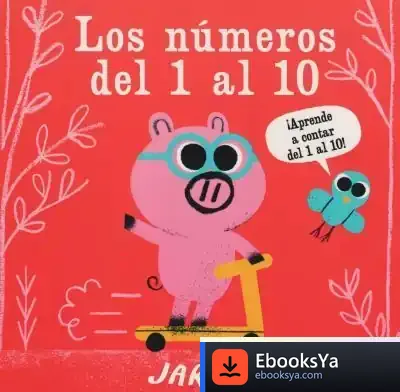 Descargar Los Números Del 1 Al 10 de Ana María Romero Yebra