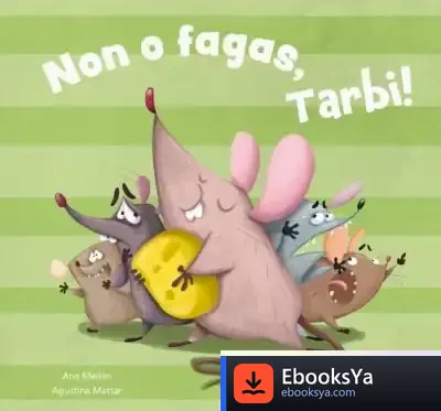 Descargar Non O Fagas, Tarbi! de Ana Meilán García