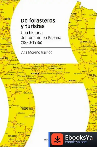 Descargar De Forasteros Y Turistas de Ana Moreno Garrido