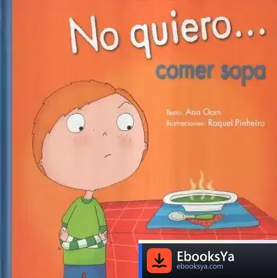 Descargar No Quiero... Comer Sopa