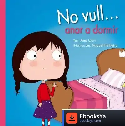 Descargar No Vull. Anar A Dormir de Ana Oom