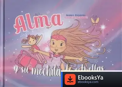 Descargar Alma Y Su Mochila De Estrellas de Ana Sánchez