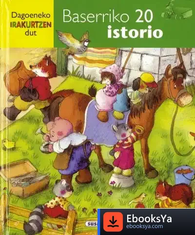 Descargar Dagoeneko Irakurtzen Dut. Baserriko 20 Istorio
