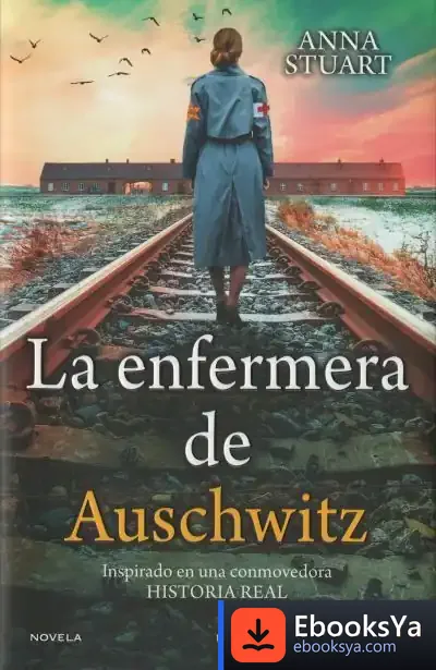 Descargar La Enfermera De Auschwitz