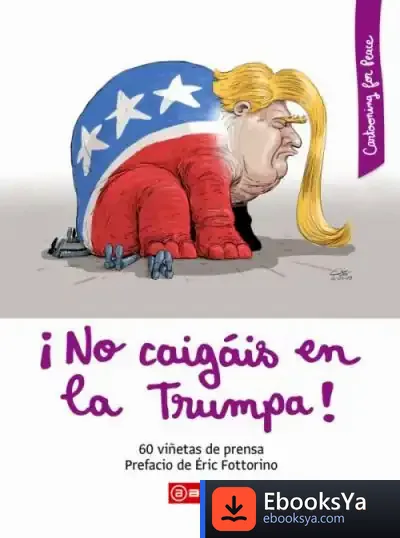 Descargar ¡No Caigais En La Trumpa! de Ana Useros Martín
