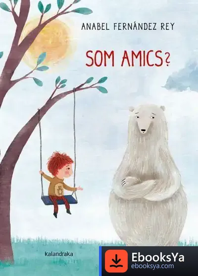 Descargar Som Amics? de Anabel Fernández Rey