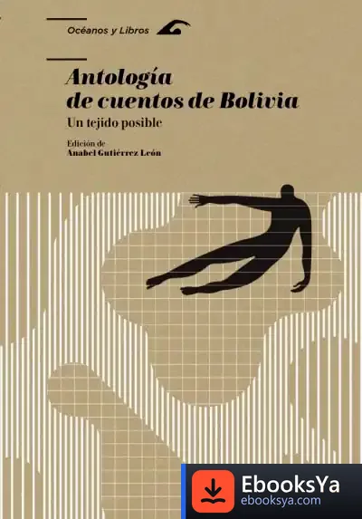 Descargar Antología De Cuentos De Bolivia