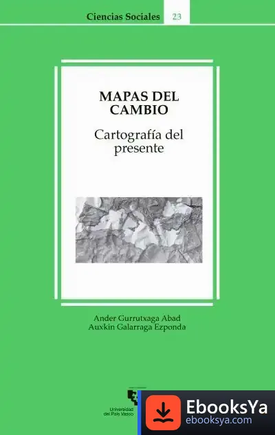 Descargar Mapas Del Cambio. Cartografía Del Presente de Ander Gurrutxaga Abad