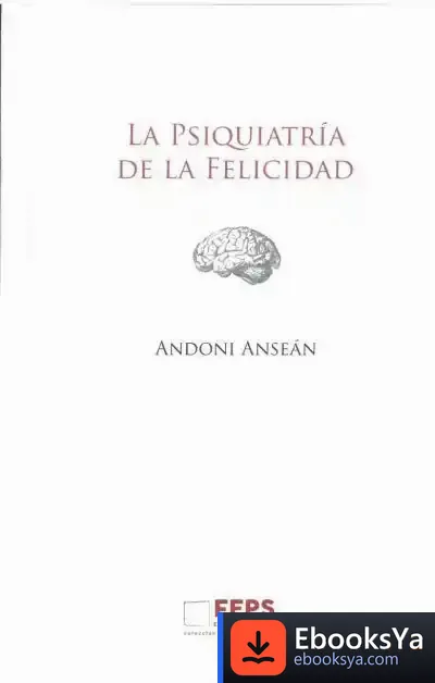 Descargar La Psiquiatría De La Felicidad