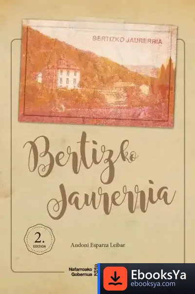 Descargar Bertizko Jaurerria de Andoni Esparza Leibar