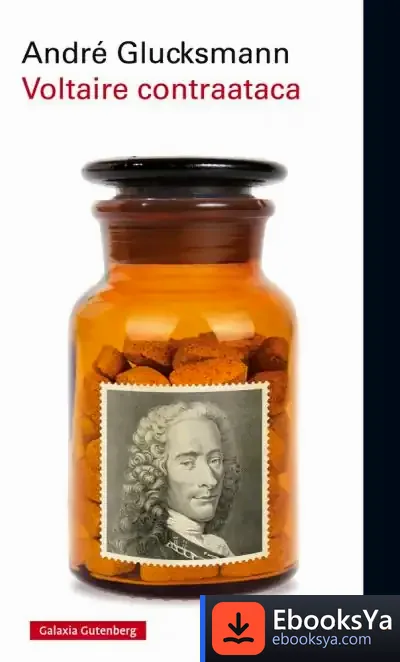 Descargar Voltaire Contraataca de André Glucksmann