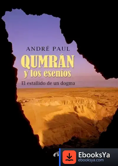 Descargar Qumrán Y Los Esenios de Miguel-ángel Martí García