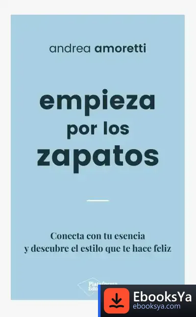 Descargar Empieza Por Los Zapatos de Andrea Amoretti