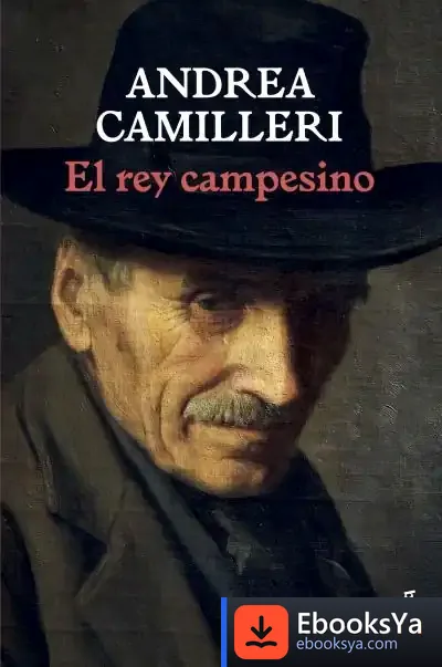 Descargar El Rey Campesino de Andrea Camilleri